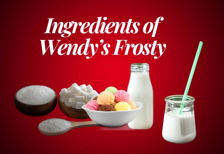 Ingredients of Wendys Frosty Ingredients of Wendys Frosty