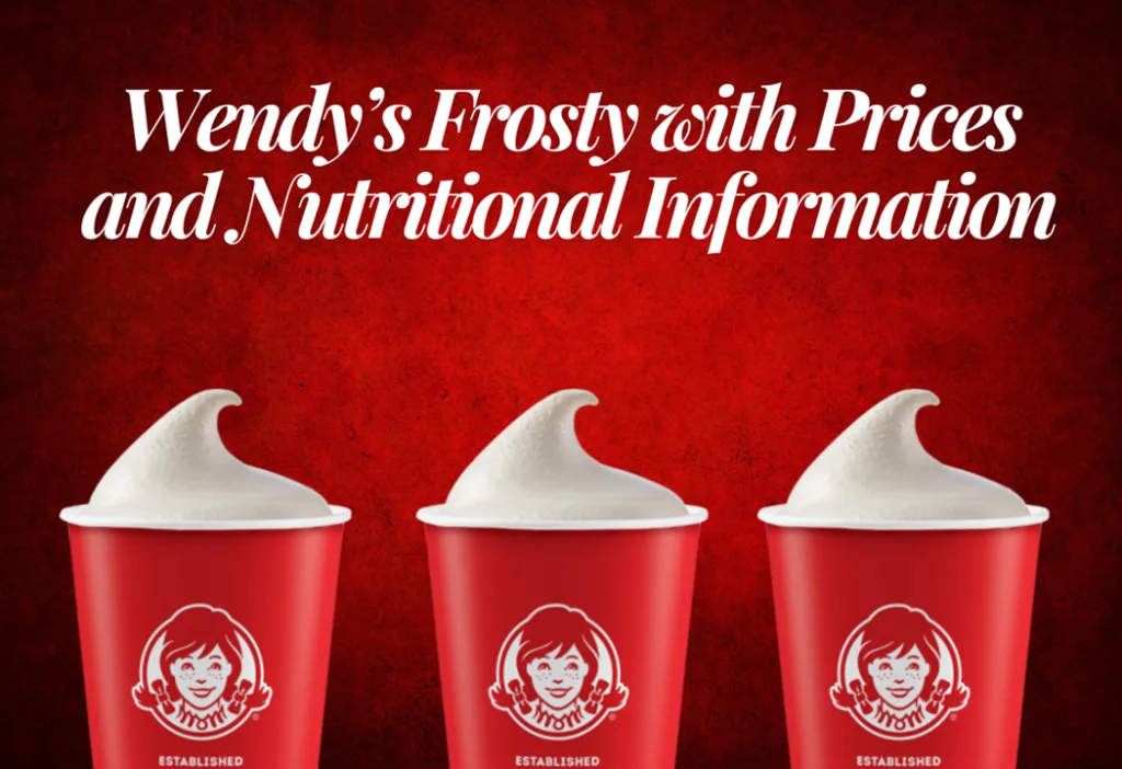 Wendys Frosty Menu with Nutritional Information Wendys Frosty Menu with Nutritional Information